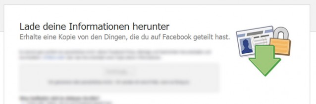 Facebook: Export persönlicher Daten Neues Tool ermöglicht Export persönlicher Daten von Facebook